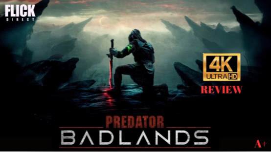 Predator: Badlands 4K UHD Review – Dolby Vision & Atmos Breakdown