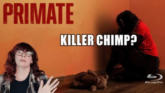 Primate: Killer Chimp or Cheap Thrills?