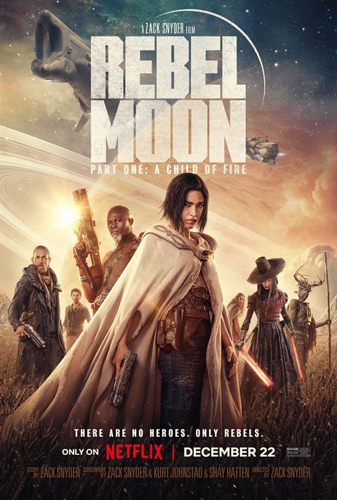 Rebel Moon – Part One: A Child of Fire movie poster