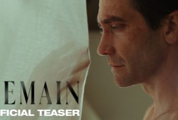 Video: Remain Official Trailer: Jake Gyllenhaal's M. Night Shyamalan Mystery