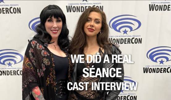 Scared to Death Cast Interview We Did a Real Séance at WonderCon