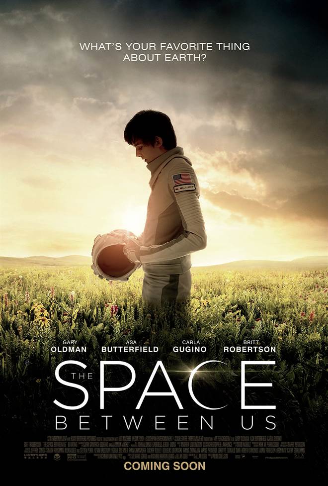 The Space Between Us (2017) Review