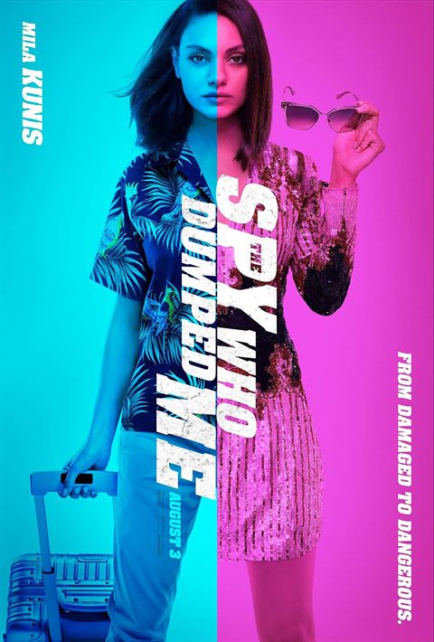 The Spy Who Dumped Me movie poster