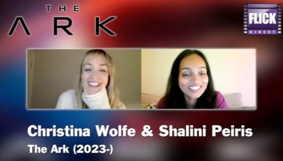 Meet Christina Wolfe & Shalini Peries: Stars of SyFy's The Ark