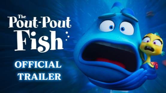 The Pout-Pout Fish Trailer Brings the Beloved Children's Book to Life