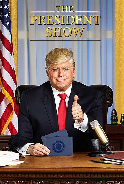 The President Show movie poster
