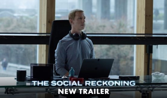The Social Reckoning Trailer Exposes Facebook's Darkest Secrets