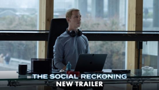 The Social Reckoning Trailer Exposes Facebook's Darkest Secrets