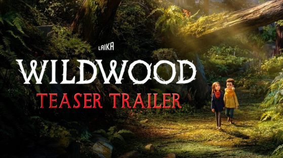 Wildwood Teaser Reveals LAIKA's Stunning Dark Fantasy World