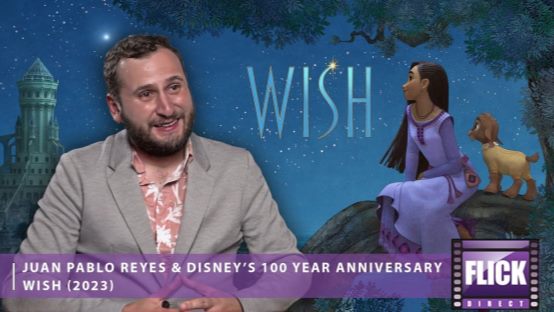 Interview: Disney's Wish: Juan Pablo Reyes Talks Disney''s Animated Masterpiece on FlickDirect