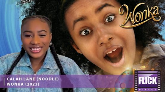 Interview: Wonka Home Release Exclusive: Calah Lane Talks Fun & Dreams on FlickDirect