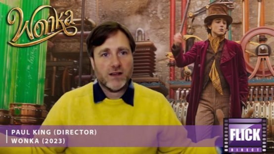 Interview: Unlocking the Magic of Wonka: Exclusive Talk With Director Paul King on FlickDirect