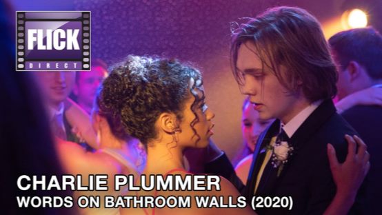 Interview: Charlie Plummer Talks About Words on Bathroom Walls on FlickDirect