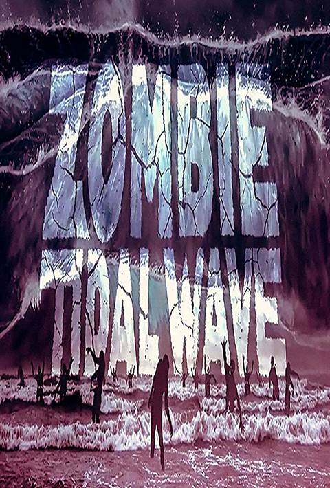 Zombie Tidal Wave movie poster