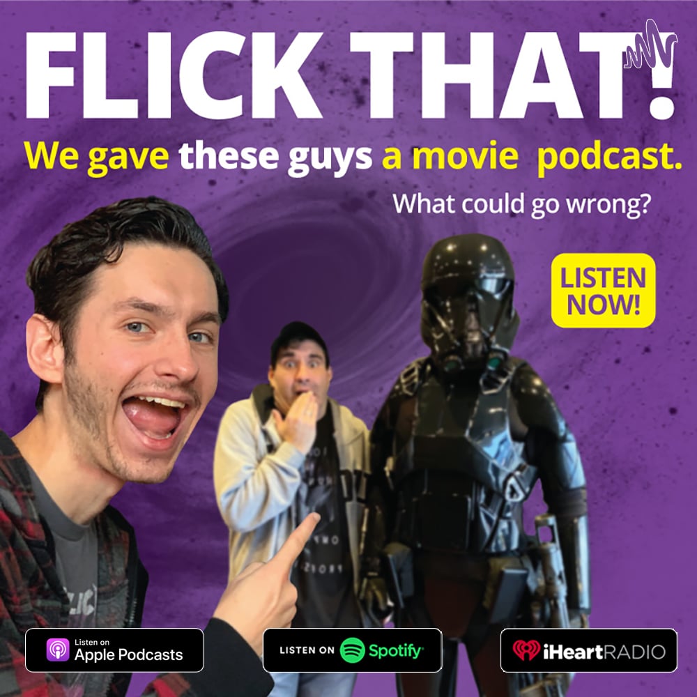 FlickThat Movie Podcast Artwork